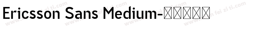 Ericsson Sans Medium字体转换